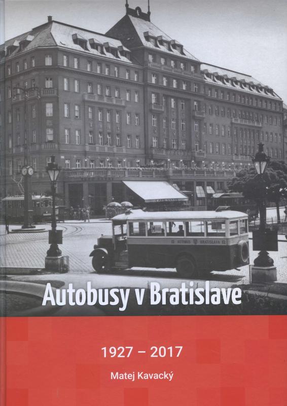Kniha: Autobusy v Bratislave 1927  2017 - Matej Kavacký