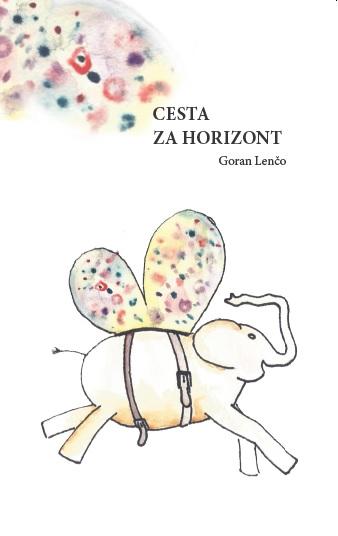 Kniha: Cesta za horizont - Goran Lenčo