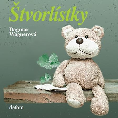 Kniha: Štvorlístky - Dagmar Wagnerová