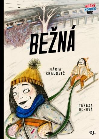 Kniha: Bežná - Tereza Oľhová