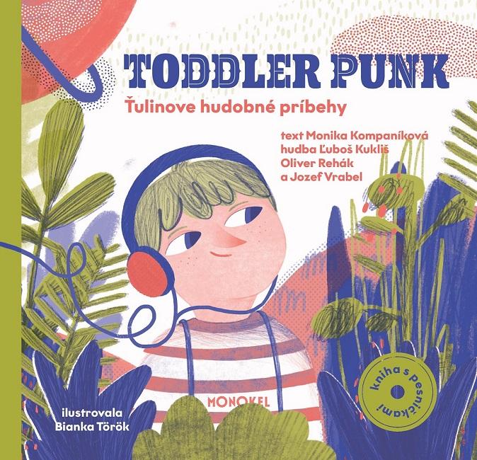 Kniha: Toddler Punk - Monika Kompaníková