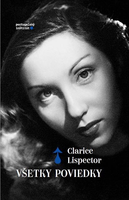 Kniha: Všetky poviedky - Clarice Lispector