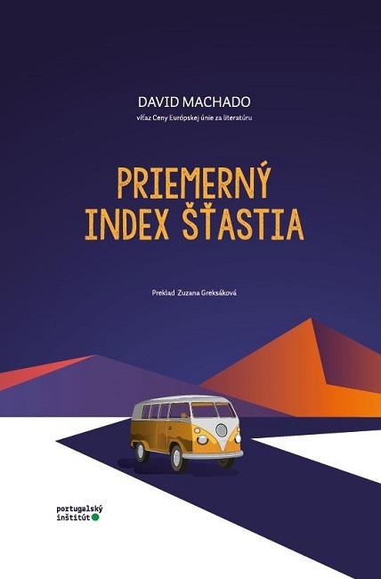 Kniha: Priemerný index šťastia - David Machado