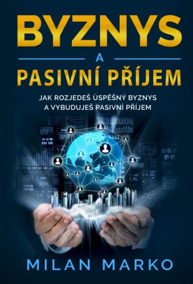 Kniha: Byznys a Pasivní příjemautor neuvedený