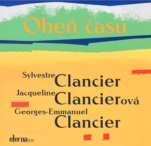 Kniha: Oheň času - Sylvestre Clancier