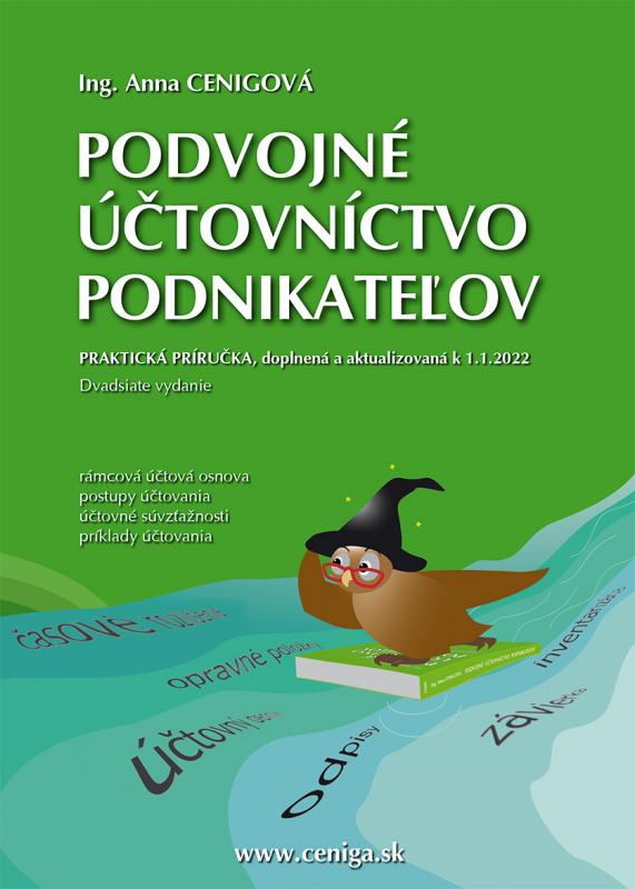 Kniha: Podvojné účtovníctvo podnikateľov 2022 - Anna Cenigová