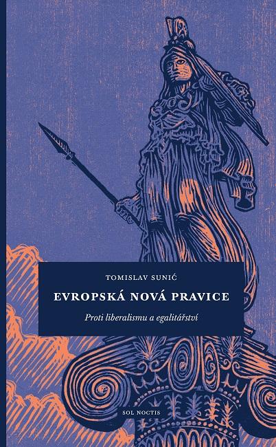 Kniha: Evropská nová pravice - Tomislav Sunić