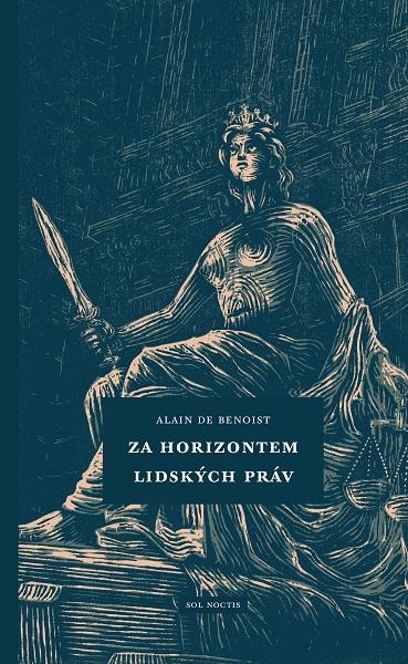 Kniha: Za horizontem lidských práv - Alain de Benoist