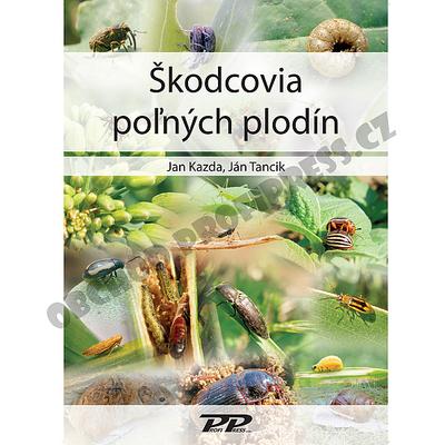 Kniha: Škodcovia polných plodín - Jan Kazda