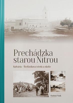 Kniha: Prechádzka starou Nitrou - Vladimír Vnuk
