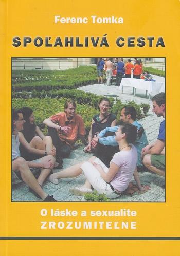 Kniha: Spoľahlivá cesta - Ferenc Tomka