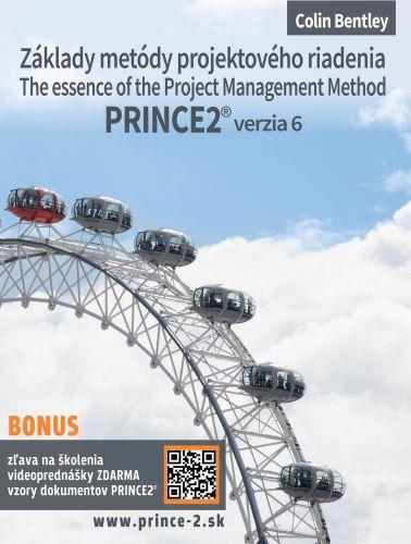 Kniha: Základy metódy projektového riadenia PRINCE2® verzia 6 - Colin Bentley