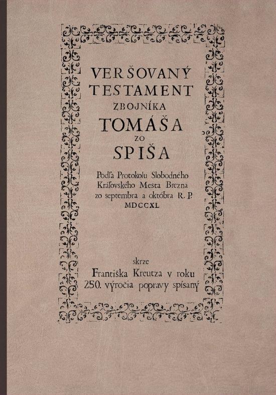 Kniha: Veršovaný testament zbojníka Tomáša zo Spiša - Kreutz František