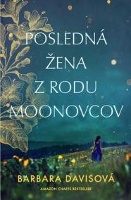 Posledná žena z rodu Moonovcov