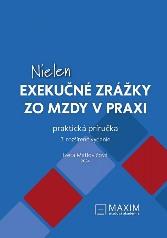 Kniha: Nielen exekučné zrážky zo mzdy v praxi - Iveta Matlovičová