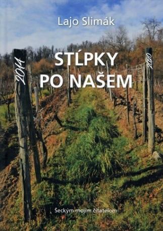 Kniha: Stĺpky po našem 2014-2020 - Lajo Slimák