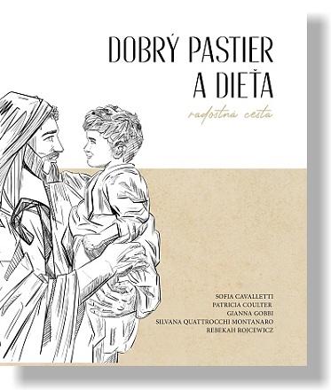Kniha: Dobrý pastier a dieťa - Sofia Cavalletti