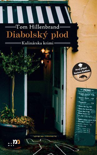 Kniha: Diabolský plod. Kulinárska krimi - Tom Hillenbrand