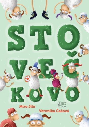 Kniha: Stovečkovo - Miro Jilo