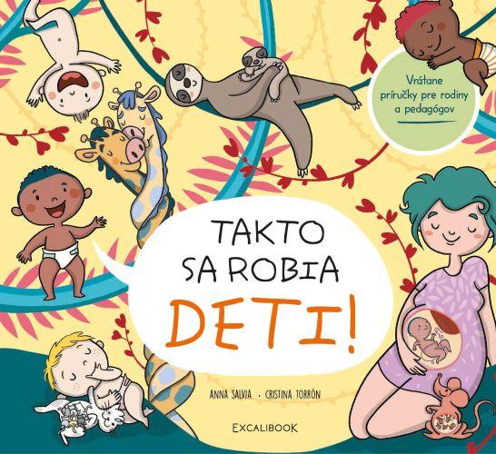 Kniha: Takto sa robia deti - Anna Salvia
