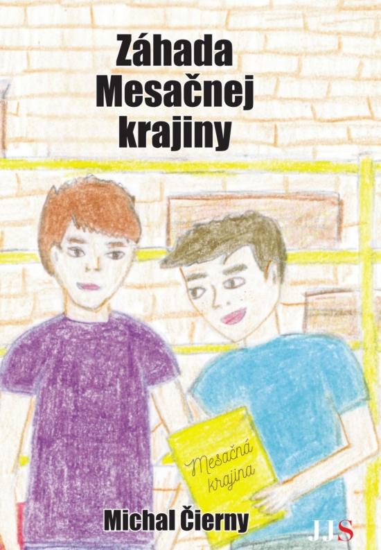 Kniha: Záhada Mesačnej krajiny - Čierny Michal