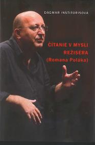 Čítanie v mysli režiséra (Romana Poláka)