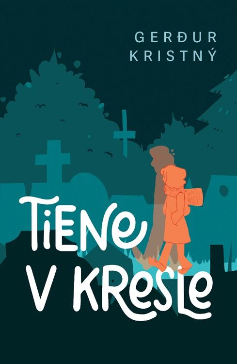 Kniha: Tiene v kresle - Gerdur Kristný