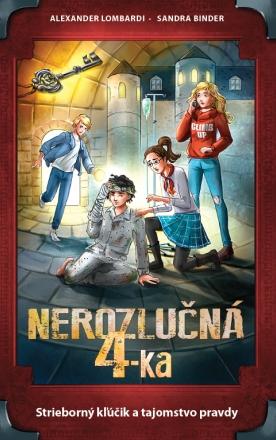 Kniha: Nerozlučná 4-ka (3. diel) - Alexander Lombardi