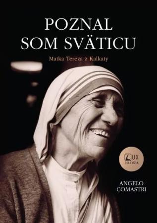 Kniha: Poznal som sväticu - Angelo Comastri