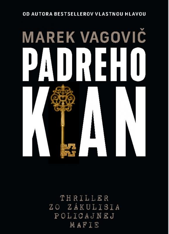 Kniha: Padreho klan - Marek Vagovič