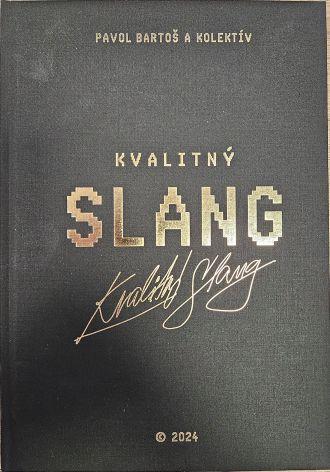 Kniha: Kvalitný Slang - Pavol Bartoš