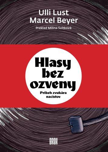 Kniha: Hlasy bez ozveny - Ulli Lust