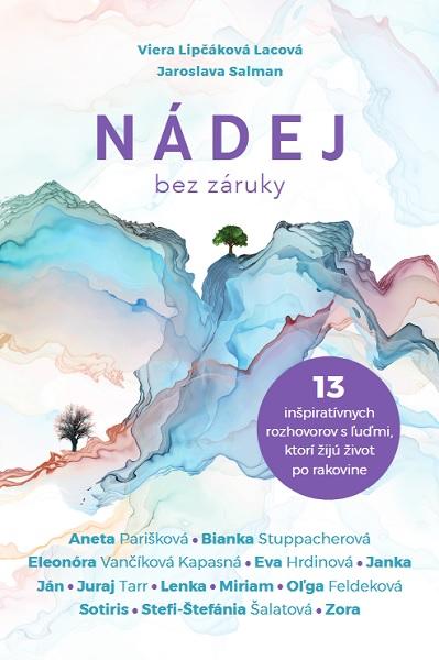 Kniha: Nádej bez záruky - Viera Lipčáková Lacová