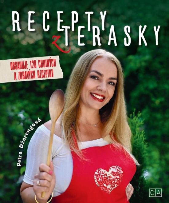 Kniha: Recepty z terasky - Nagyová-Džerengová Petra
