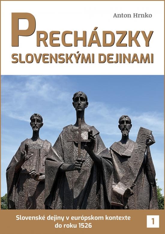 Kniha: Prechádzky slovenskými dejinami - Hrnko Anton