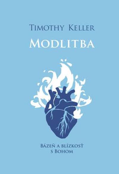 Kniha: Modlitba - Timothy Keller