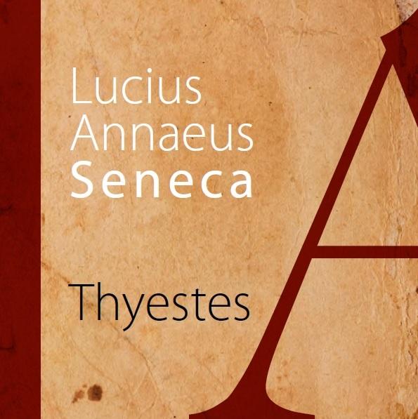 Kniha: Thyestes - Lucius Annaeus Seneca