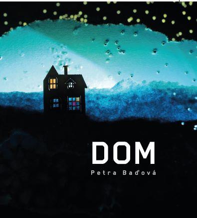 Kniha: DOM - Petra Baďová