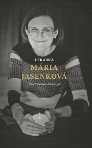 Kniha: Lekárka Mária Jasenková - Mária Jasenková