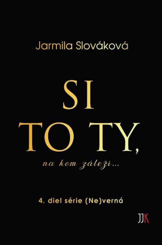 Kniha: SI TO TY, na kom záleží ... - Slováková Jarmila