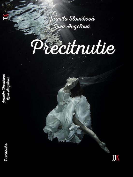 Kniha: Precitnutie - Slováková, Lívia Angelová Jarmila