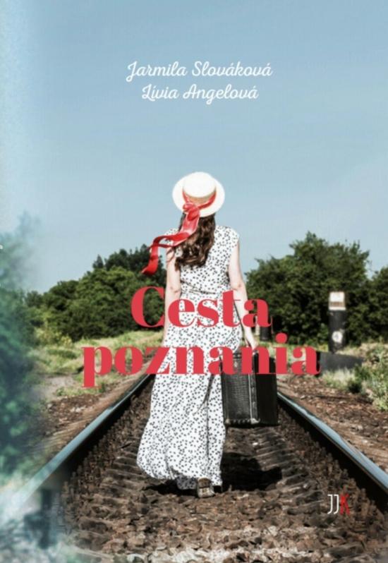 Kniha: Cesta poznania - Slováková, Lívia Angelová Jarmila