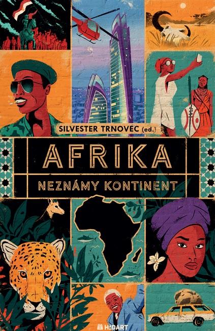 Kniha: Afrika: Neznámy kontinent - Silvester Trnovec