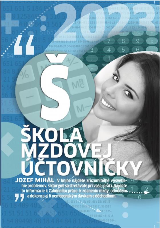 Kniha: Škola mzdovej účtovníčky 2023 - Jozef Mihál