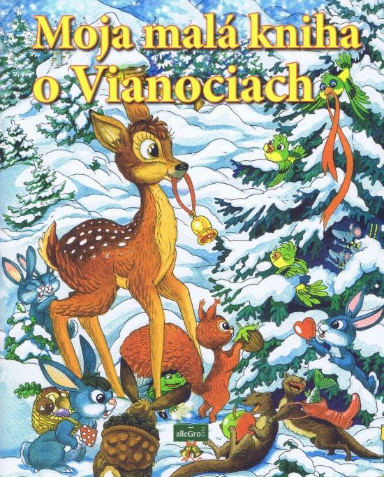 Kniha: Moja malá kniha o Vianociachkolektív autorov