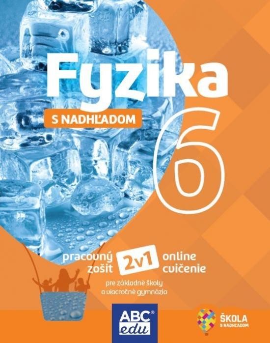 Kniha: Fyzika s nadhľadom 6 - Kriek Patrik