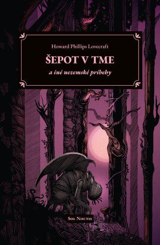 Kniha: Šepot v tme a iné nezemské príbehy - Howard Phillips Lovecraft