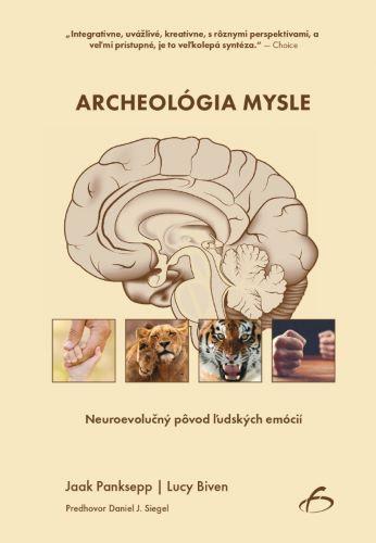 Kniha: Archeológia mysle - Jaak Panksepp