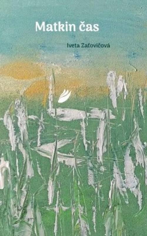Kniha: Matkin čas - Zaťovičová Iveta