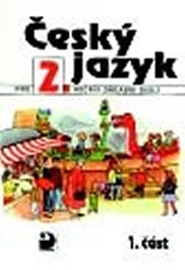 Kniha: Český jazyk pro 2. ročník ZŠ - 1. část - Konopková Ludmila